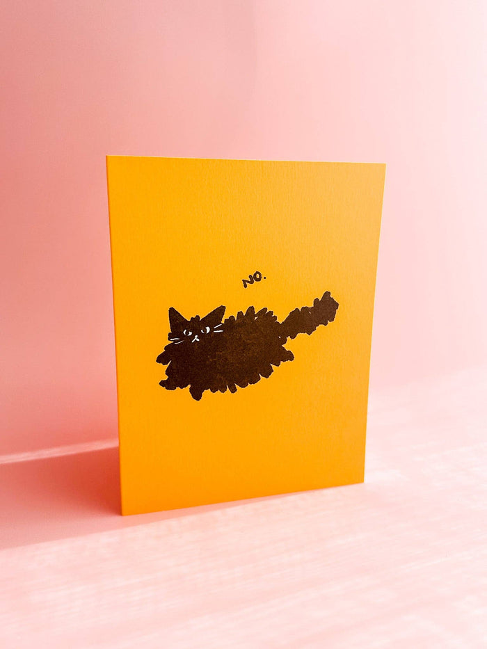 Cat Said No - Greeting Card