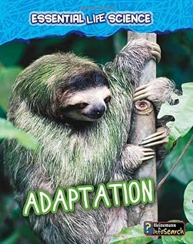 Adaptation (Essential Life Science) (Heinemann InfoSearch) Paperback