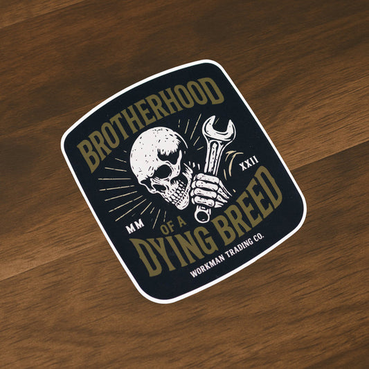 Brotherhood of a Dying Breed - Sticker