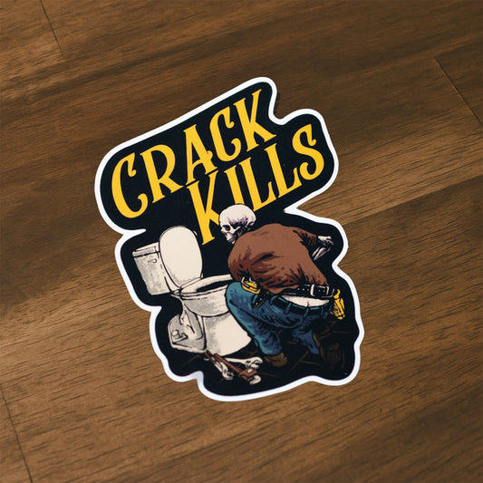 Crack Kills - Sticker