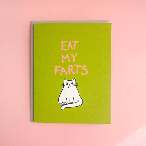 Eat My Farts - Greeting Card