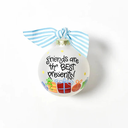 Friends are the Best Present Ornament