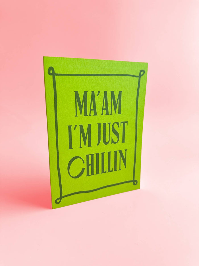 Just Chillin Greeting Card