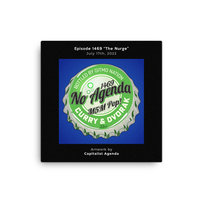 NO AGENDA 1469 - customizable canvas cover art