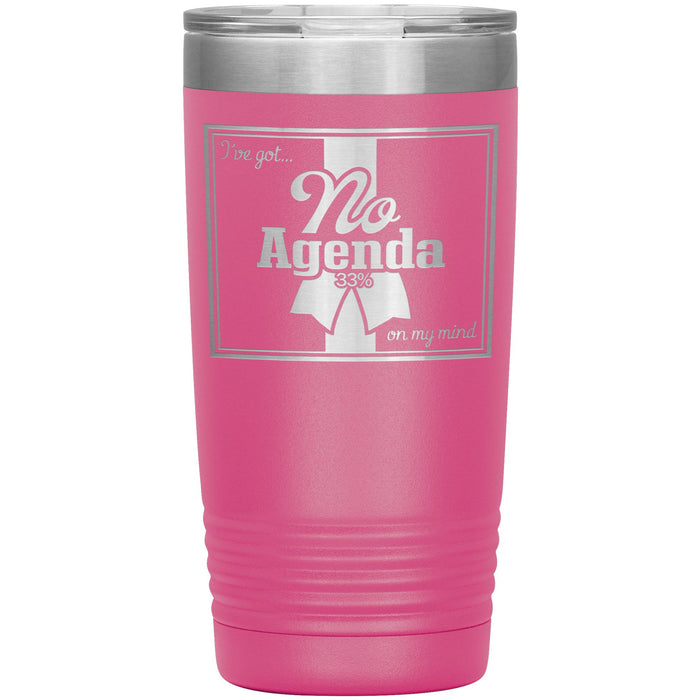 NO AGENDA RIBBON - 20 oz tumbler