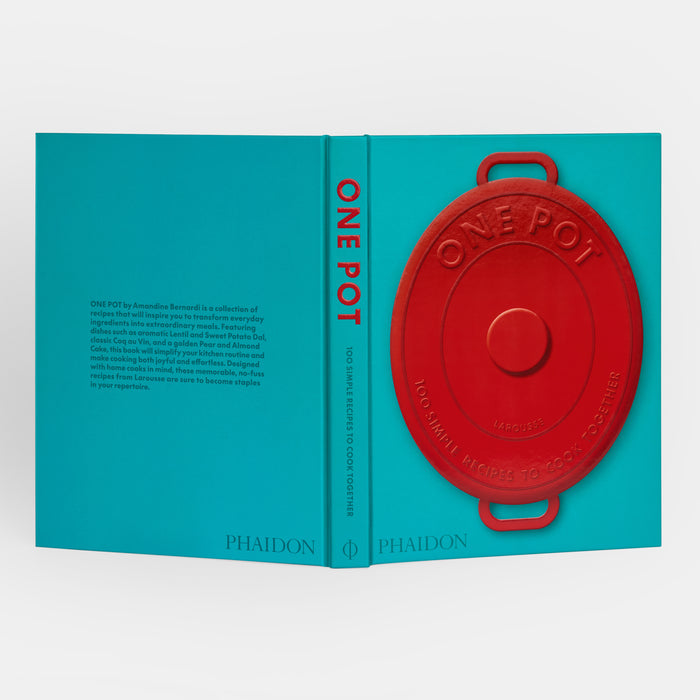 One Pot: 100 Simple Recipes to Cook Together