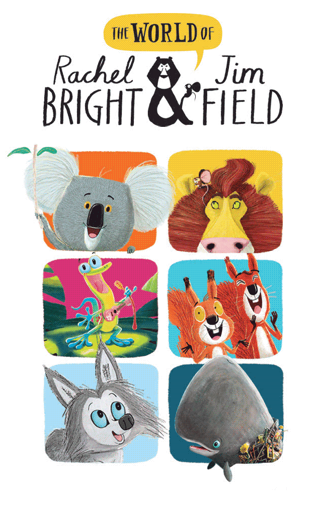 The Lion Inside and other stories: The World of Rachel Bright & Jim Field