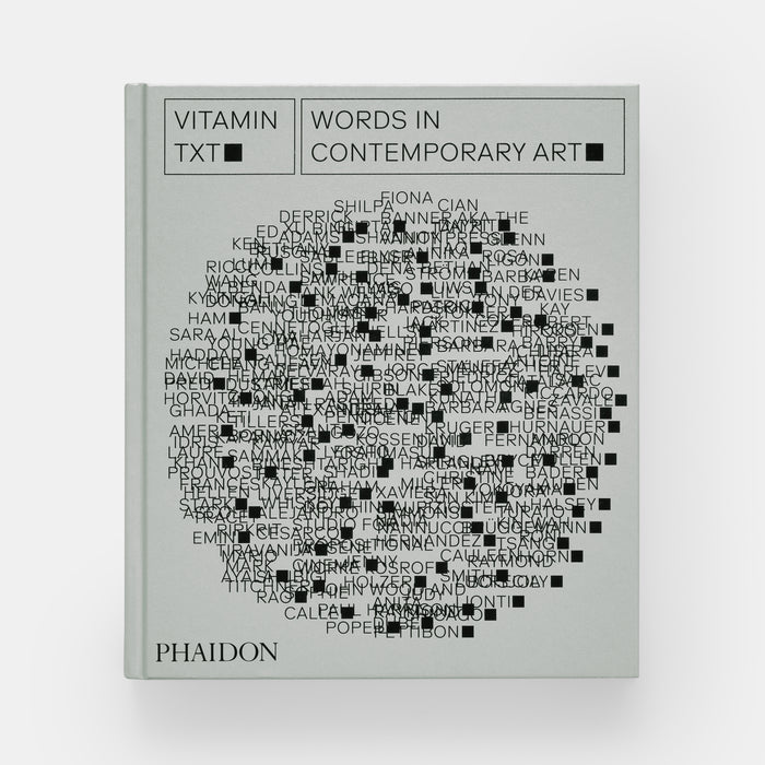 Vitamin Txt: Words in Contemporary Art