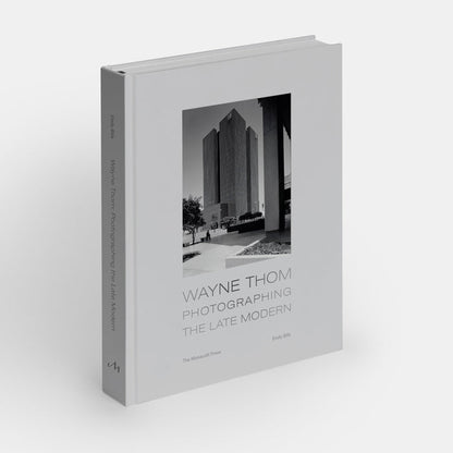 Wayne Thom: Photographing the Late Modern